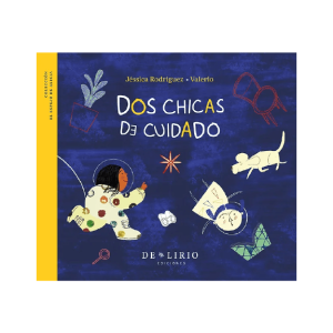 DOS CHICAS DE CUIDADO