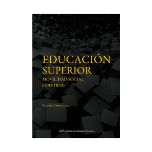 EDUCACIÓN SUPERIOR, MOVILIDAD SOCIAL E IDENTIDAD