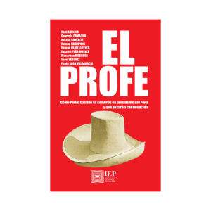 EL PROFE. CÓMO PEDRO CASTILLO SE CONVIRTIÓ EN PRESIDENTE DEL PERÚ Y QUÉ PASARÁ A CONTINUACIÓN