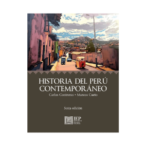 HISTORIA DEL PERÚ CONTEMPORÁNEO.6TA. EDICIÓN
