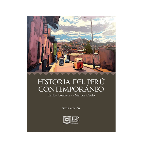HISTORIA DEL PERÚ CONTEMPORÁNEO.6TA. EDICIÓN