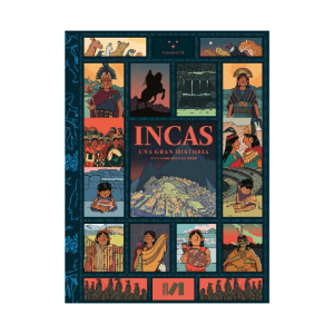 INCAS: UNA GRAN HISTORIA