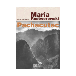 PACHACUTEC INCA YUPANQUI (OBRAS COMPLETAS I). 4TA. REIMPRESIÓN