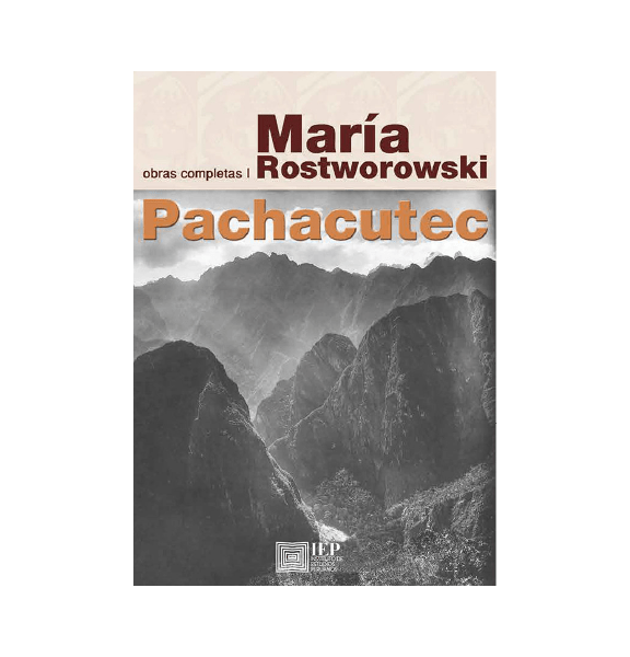 PACHACUTEC INCA YUPANQUI (OBRAS COMPLETAS I). 4TA. REIMPRESIÓN