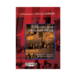 TODO NOS UNE, NADA NOS DIVIDE. LA IZQUIERDA Y LA INSOPORTABLE LEVEDAD DEL SER (POLÍTICO). OBRAS ESCOGIDAS XII